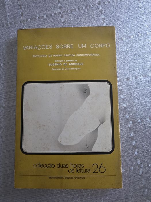 Variações Sobre um Corpo — Antologia de Poesia Erótica Contemporânea | Eugénio de Andrade
