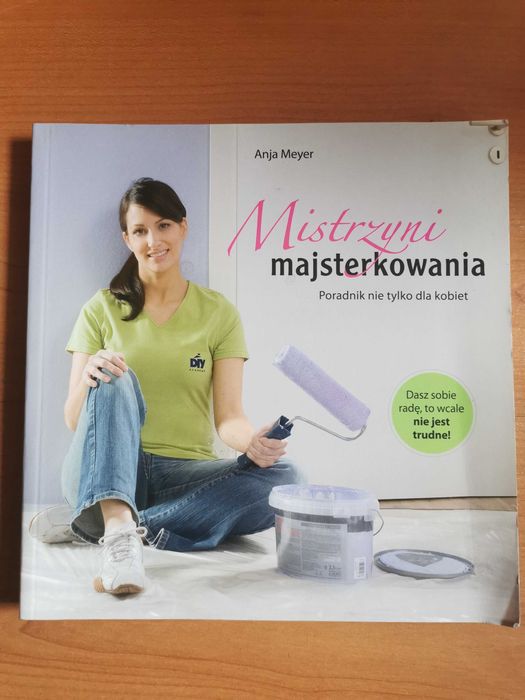 Książka Anja Meyer – „Mistrzyni majsterkowania”