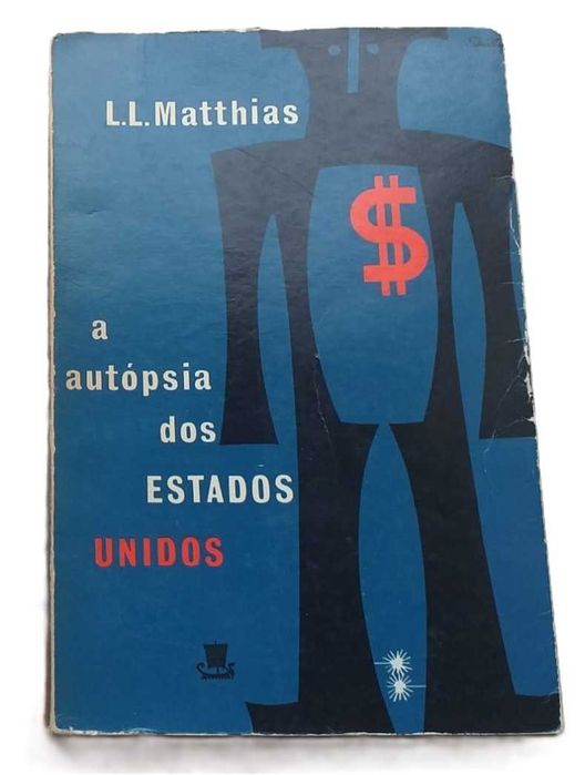A Autópsia dos Estados Unidos, de L. L. Matthias