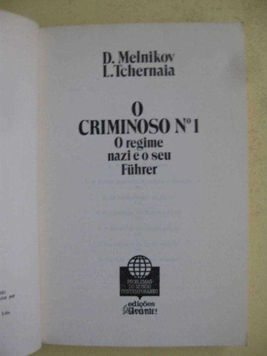 O criminoso N° 1 (O regime Nazi e o seu Fuhrer) 
de D. Melnikov