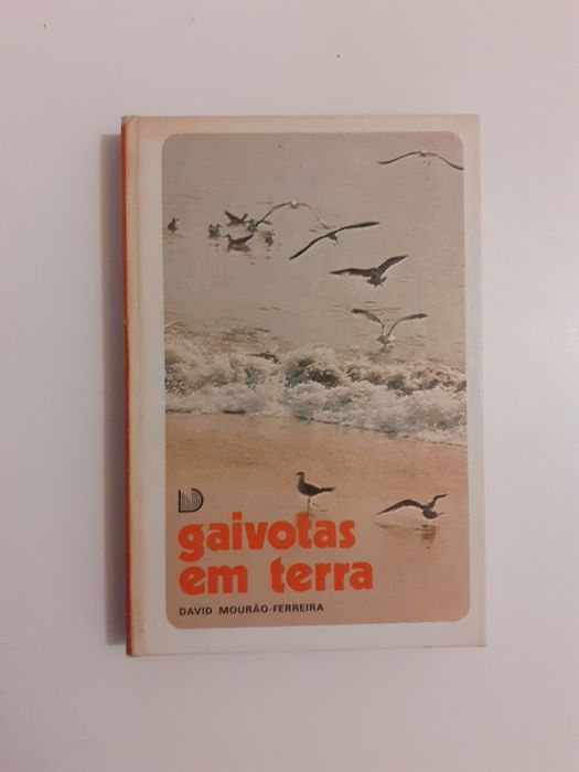 David Mourão Ferreira, Gaivotas em terra