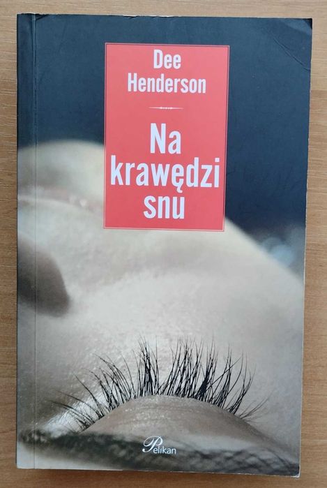 Na krawędzi snu - Dee Henderson