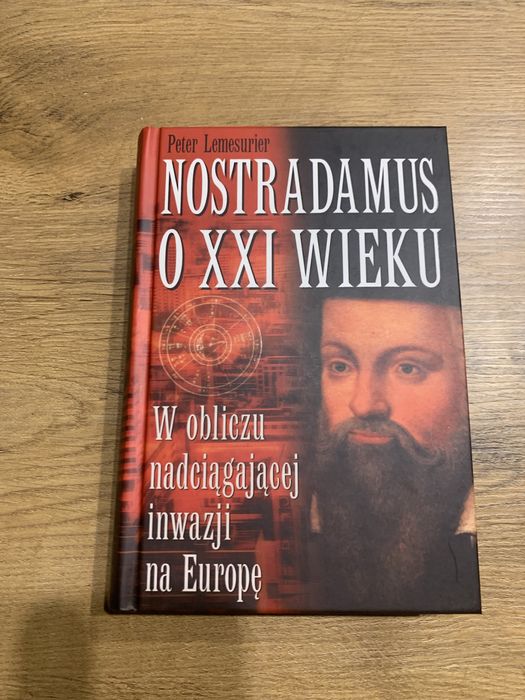 Nostradamus o XXI wieku