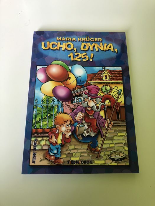 Książka dla dzieci „Ucho,Dynia,125!”