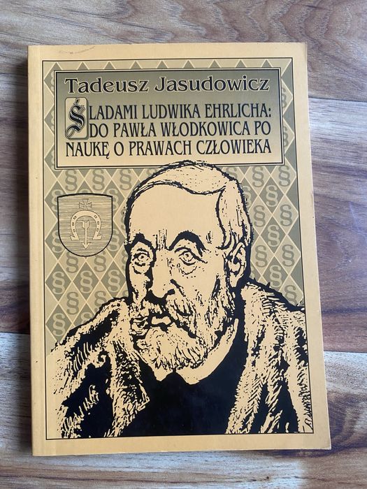 Tadeusz Jasudowicz - Śladami Ludwika     Ehrlicha