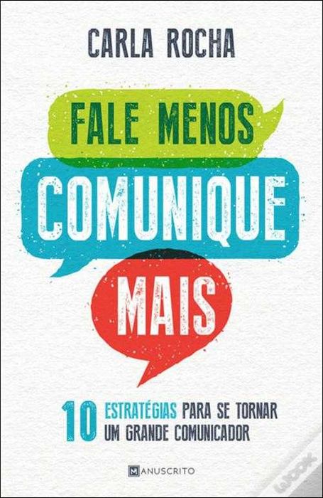 Fale Menos, Comunique Mais de Carla Rocha (Portes grátis)64738634164225120