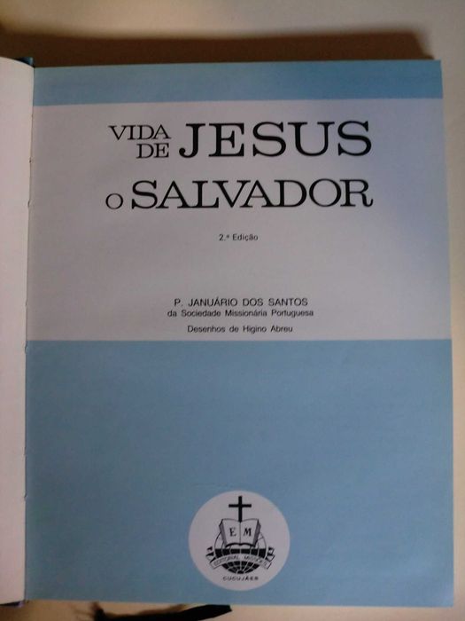 Vida de Jesus, o Salvador
do Padre Januário dos Santos