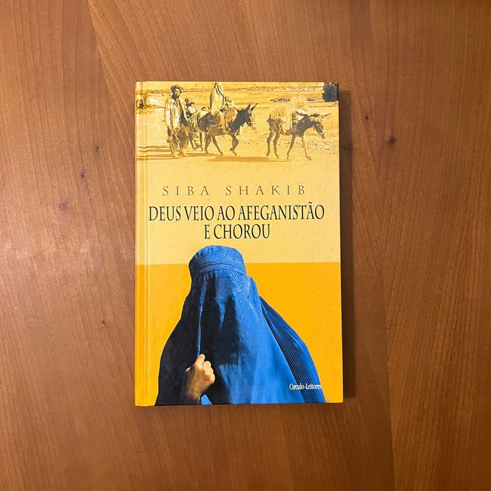 Siba Shakib - Deus Veio ao Afeganistão e Chorou (envio grátis)