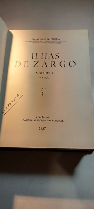 Ilhas de Zargo - Eduardo C. N. Pereira (2º Volume, 2ª edição)