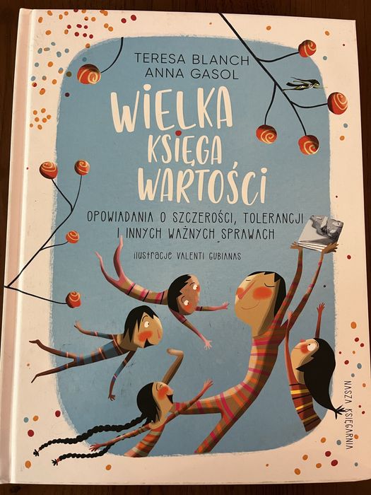 Wielka Księga Wartości opowiadania o szcerości i innych waznych sprawa