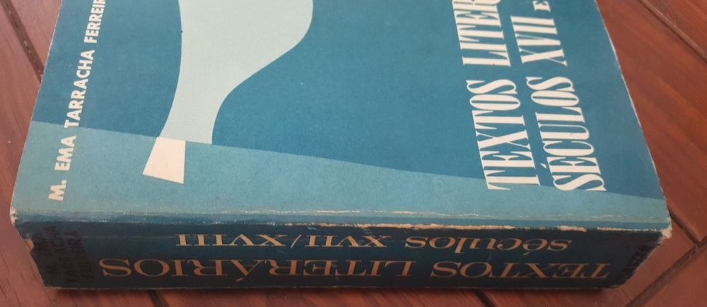 M. Ema Tarracha Ferreira - Textos literários Séculos XVII e XVIII