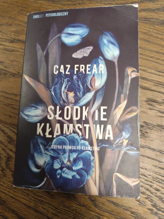 Słodkie kłamstwa Caz Frear