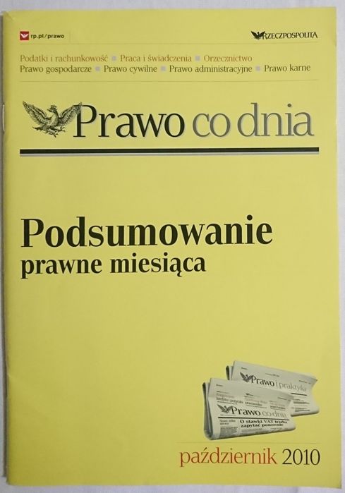 Prawo Co Dnia. Podsumowanie Prawne Miesiąca Październik 2010