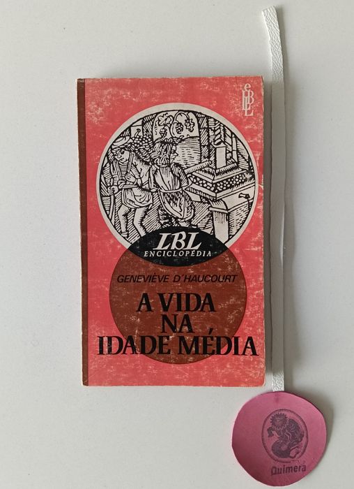 A vida na idade média, Geneviève D'Haucourt