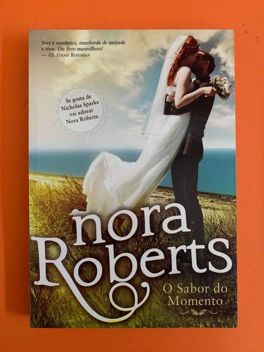 O Sabor do Momento - Nora Roberts