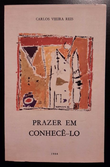 Carlos Vieira Reis - Prazer em Conhecê-lo (c/ dedicatória)