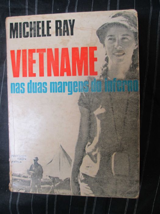 Vietname: Nas duas margens do Inferno, de Michèle Ray