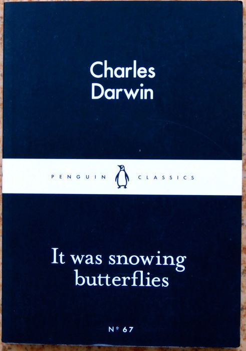 Ч. Дарвін. It was snowing butterflies