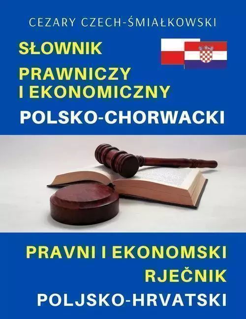 Słownik Prawniczy I Ekonomiczny Polsko-Chorwacki