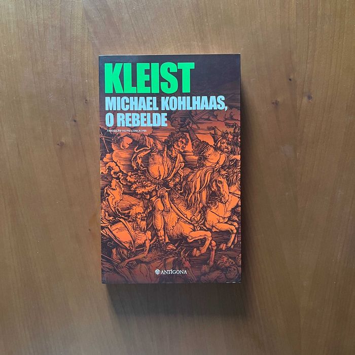 Heinrich von Kleist - Michael Kohlhaas, o Rebelde (envio grátis)