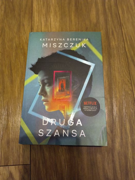 Katarzyna Berenika Miszczuk Druga Szansa