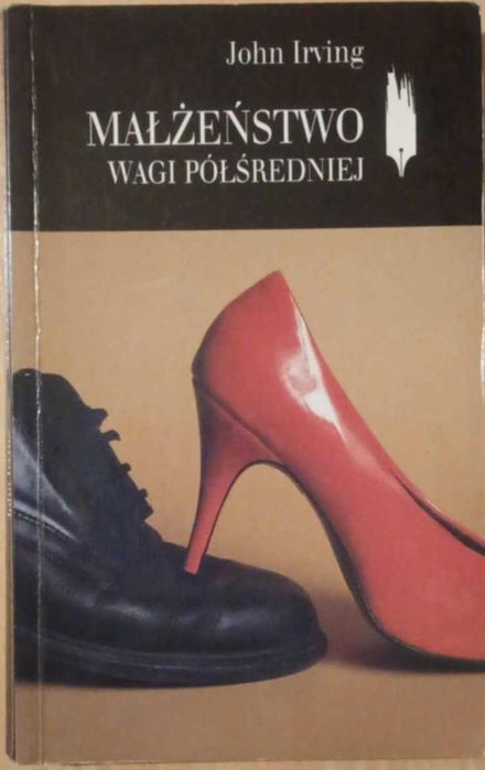 Małżeństwo wagi półśredniej - John Irving