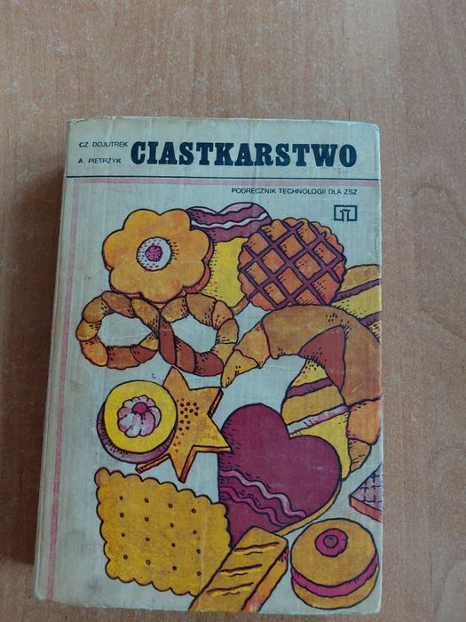 Książka  ciastkarstwo zawód Cukiernik