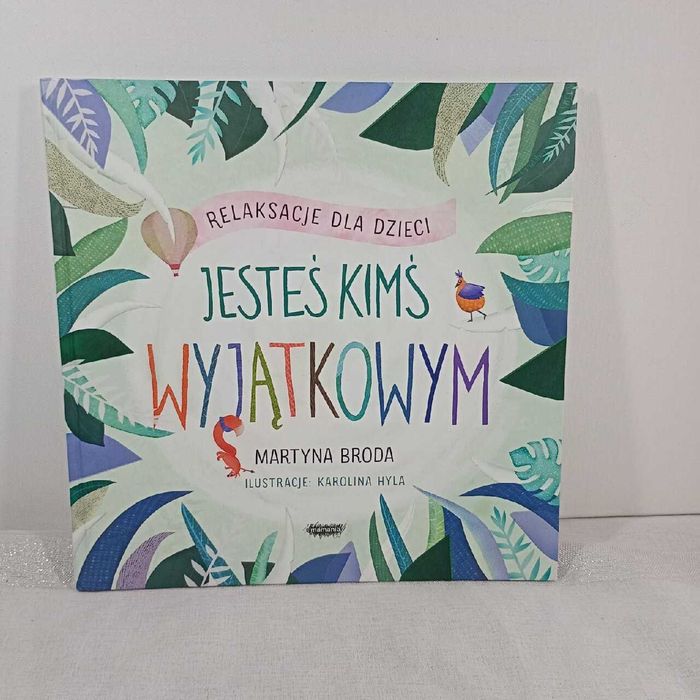 Jesteś kimś wyjątkowym. Relaksację dla dzieci.
