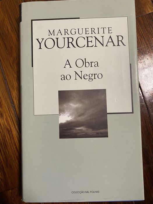 A obra ao Negro - Marguerite Yourcenar