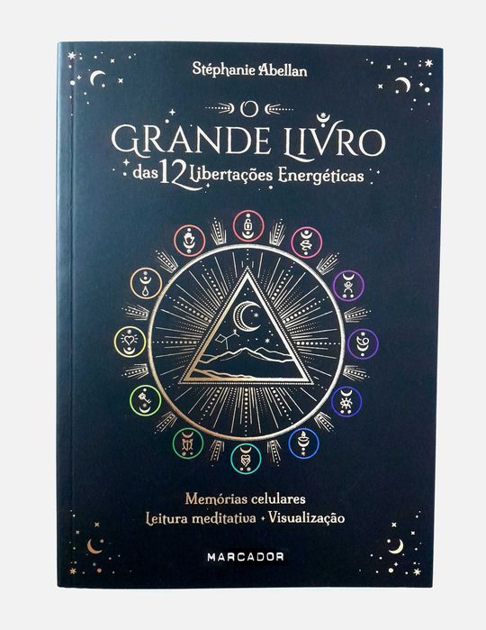 O Grande Livro das 12 Libertações Energéticas - Stéphanie Abellan