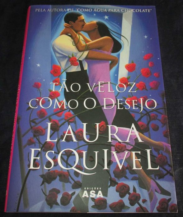 Livro Tão Veloz como o Desejo Laura Esquível