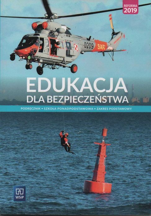 Edukacja dla bezpieczeństwa. Podręcznik.