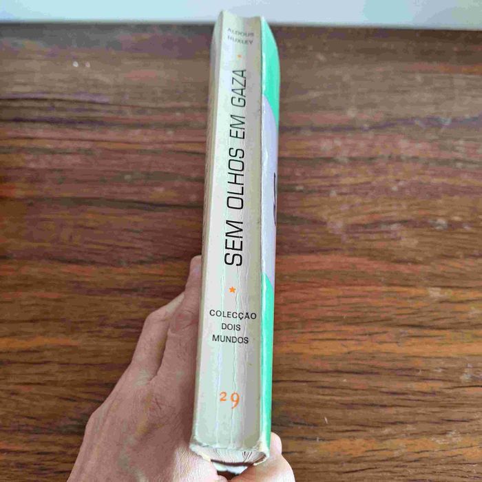 Sem Olhos em Gaza - Aldous Huxley