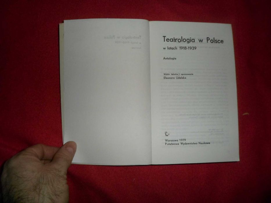 Teatrologia w Polsce w latach 1918- 1939 Antologia