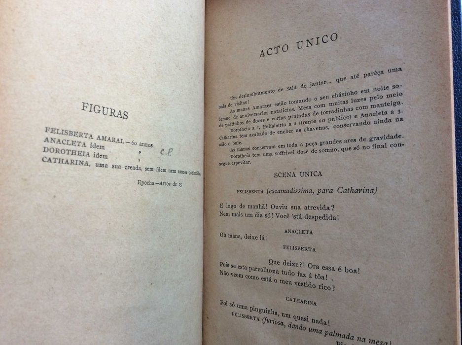 0 Chá das Amaraes. Peça em um acto, em verso. Parodia á ceia dos Cardeaes de Julio Dantas, 1903.
