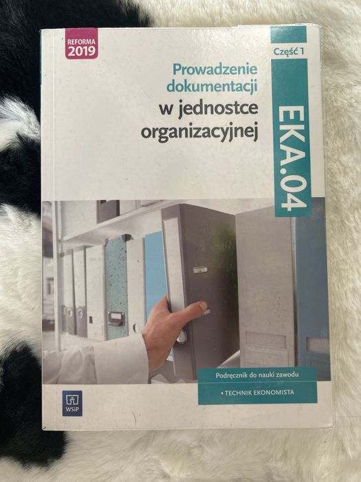 Prowadzenie dokumentacji w jednostce organizacyjnej część 1