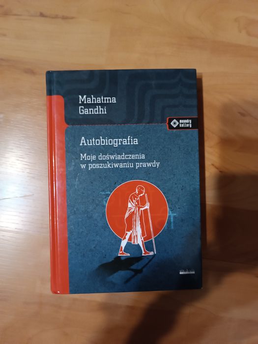 Książka Autobiografia Mahatma Gandhi. W poszukiwaniu prawdy