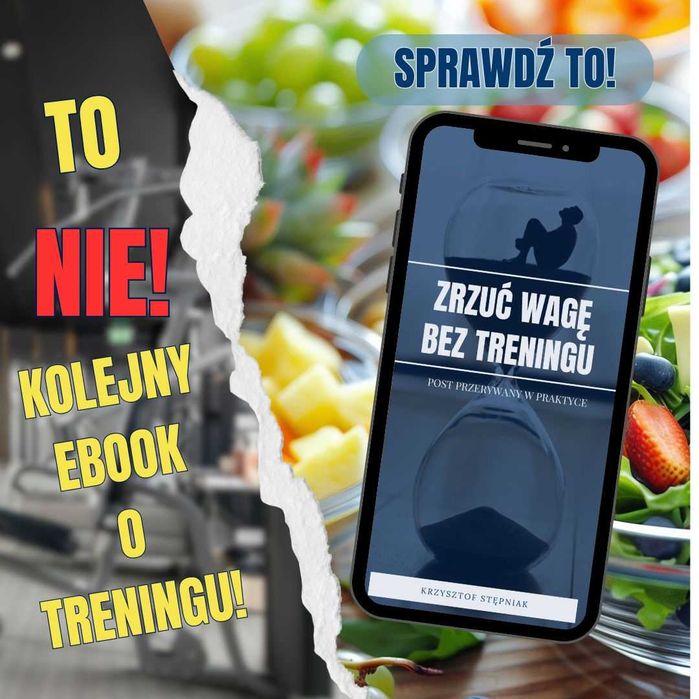 Dieta, odchudzanie: "Zrzuć wagę bez treningu. Post przerywany..."
