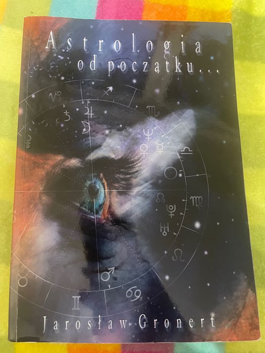Astrologia od początku Jarosław Gronert