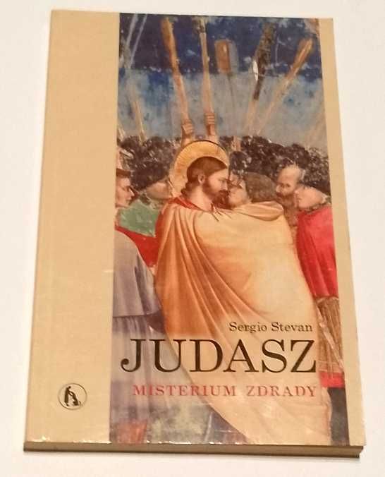 Judasz Misterium zdrady Sergio Stevan