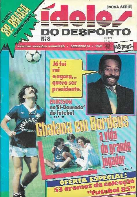 Futebol - Revita ÍDOLOS DO DESPORTO - Chalana - Sporting Braga