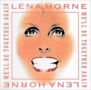 Lena Horne - "We'll Be Together Again" CD
