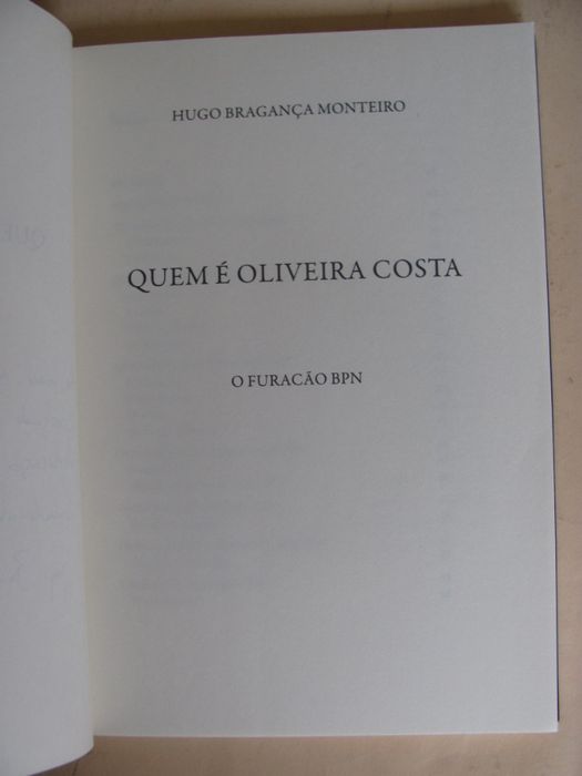 Quem é Oliveira e Costa de Hugo Bragança Monteiro