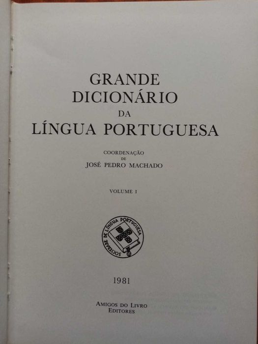 livro: José Pedro Machado “Grande dicionário da língua portuguesa”