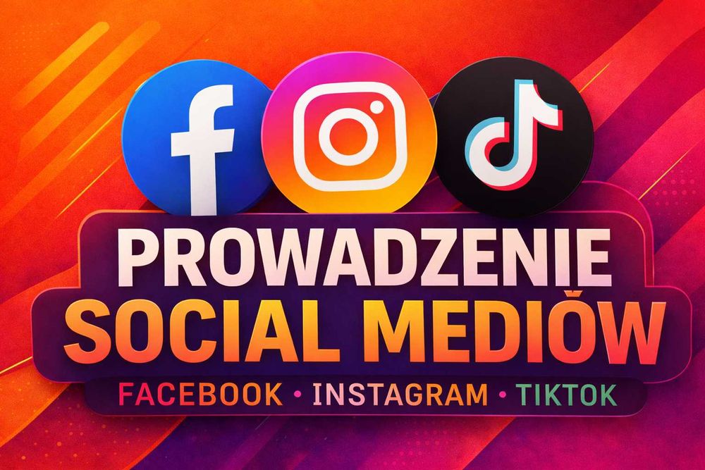 Prowadzenie Facebooka, Instagrama i TikToka | Obsługa Social Media | Fanpage | Reklama dla firm  |  TikTok  |  Instagram  |  Facebook