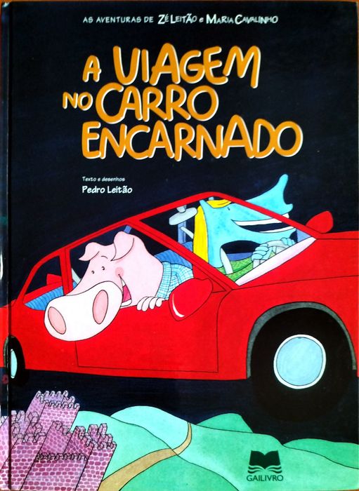 Livro ilustrado "A viagem no carro encarnado", Pedro Leitão