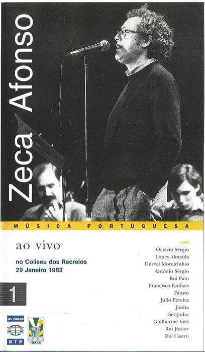 José Afonso	- - - - -		Zeca Afonso Live at the Coliseu	- - - - -	VHS