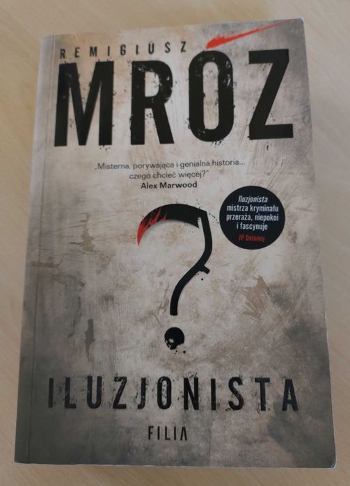 Remigiusz Mróz ILUZJONISTA