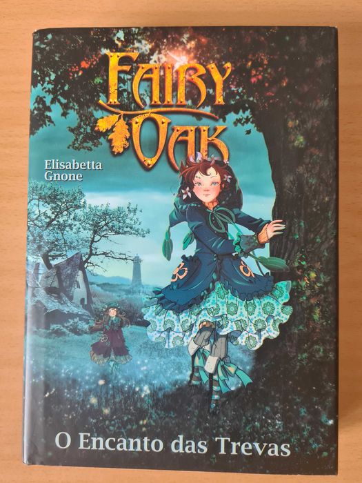 Livro juvenil "Fairy Oak - O Encanto das Trevas" de Elisabetta Gnone