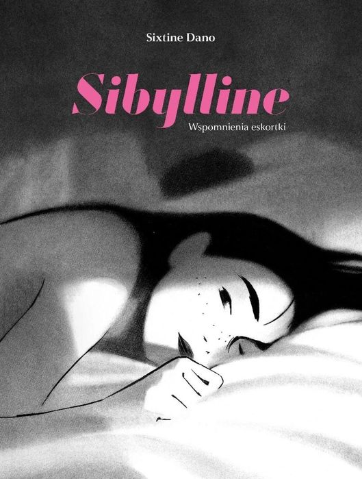 Sibylline. Wspomnienia eskortki Egmont Sixtine Dano Rok wydania: 2026,